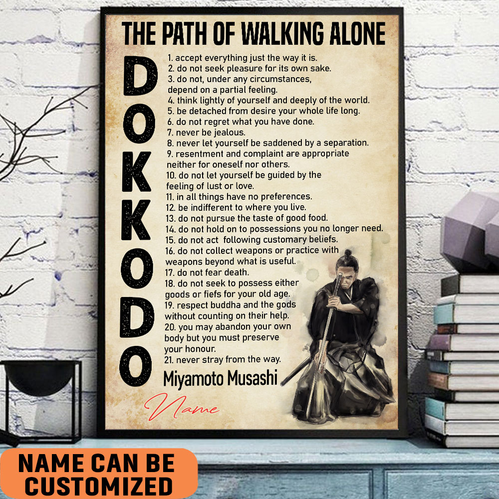 Custom Gift Dokkodo Path Of Walking Alone Japanese Samurai Poster Wall Art Decor Custom Gift Dokkodo Path Of Walking Alone Japanese Samurai Poster Wall Art Decor