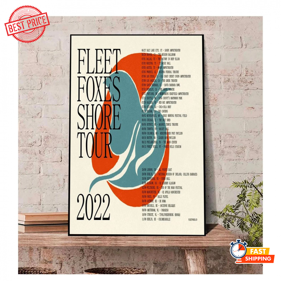 2022 Fleet Foxes Shore Vertical Posters 2022 Fleet Foxes Shore Vertical Posters