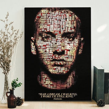 Eminem Quote Had A Dream, I Was King, I Woke Up, Still King Poster Canvas Eminem Quote Had A Dream, I Was King, I Woke Up, Still King Poster Canvas
