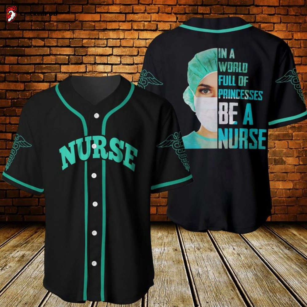 Be A Nurse Baseball Jersey Be A Nurse Baseball Jersey