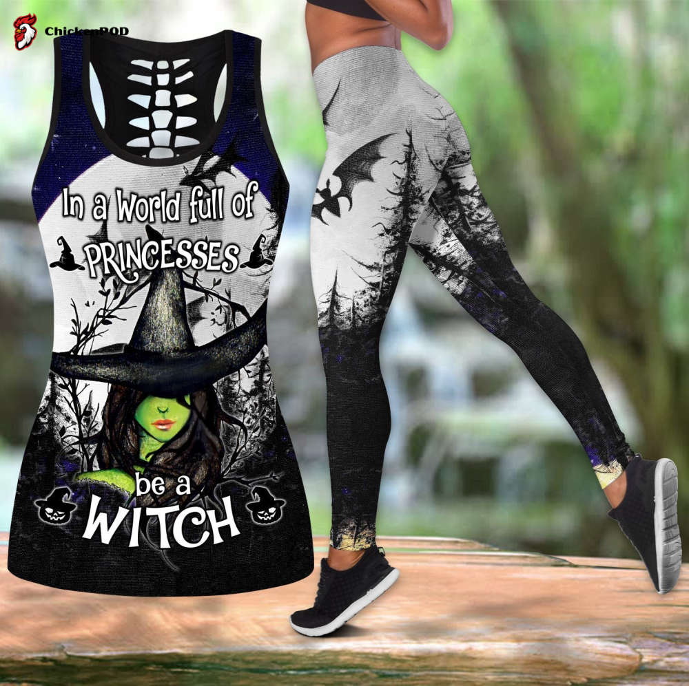 Halloween Tank Top Leggings In The World Full Of Princesses Be A Witch Combo Tank Top + Legging Halloween Tank Top Leggings In The World Full Of Princesses Be A Witch Combo Tank Top + Legging