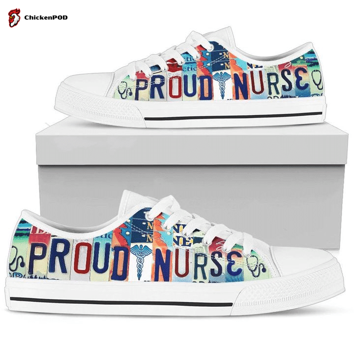 Proud Nurse Low Top Shoes Gift For Men Women Proud Nurse Low Top Shoes Gift For Men Women