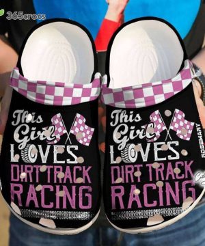 Racing Personalized Racing This Girl Loves Dirt Track Racing Unisex Clogs Clog Shoes